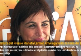La finalista del Premio Planeta Carmen Amoraga visita la Feria del Libro