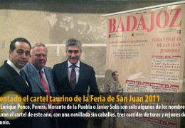 Presentado el cartel taurino de la Feria de San Juan 2011
