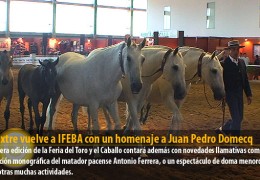 Ecuextre vuelve a IFEBA con un homenaje a Juan Pedro Domecq