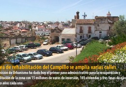 El área de rehabilitación del Campillo se amplía varias calles