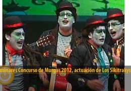 Actuación Los Sikitrakys (Preliminares 2012)