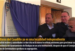 Guadiana del Caudillo ya es una localidad independiente
