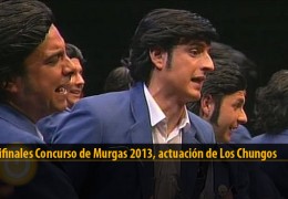 Actuación  de Los Chungos (Semifinales 2013)